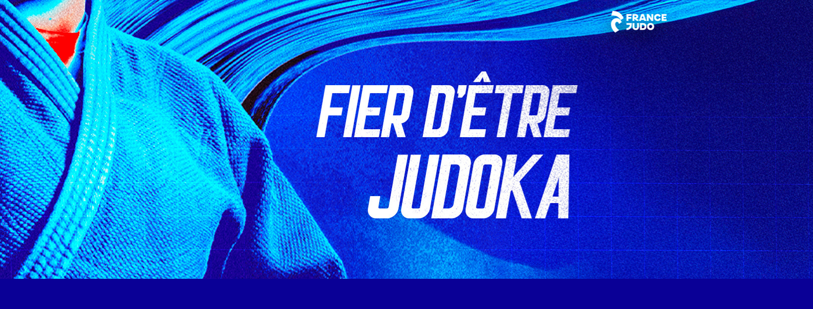 France Judo – Fier d’être judoka